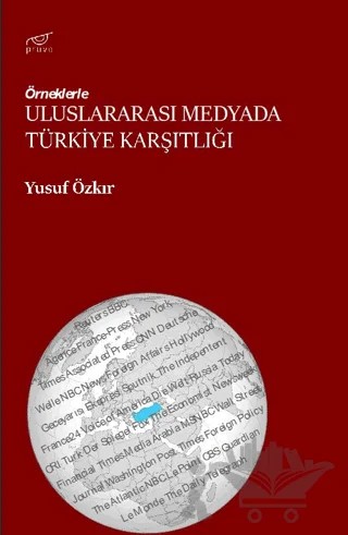 Uluslararası Medyada Türkiye Karşıtlığı – Yusuf Özkır – Pruva Yayınları kitap kapağı