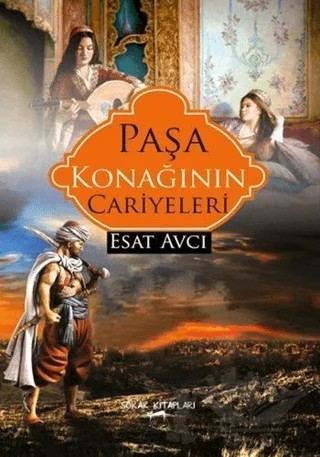 Paşa Konağının Cariyeleri – Esat Avcı – Sokak Kitapları Yayınları kitap kapağı