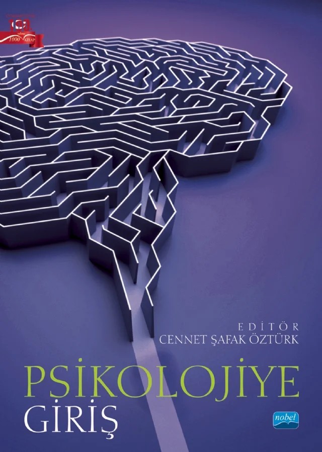 Psikolojiye Giriş – Cennet Şafak Öztürk, Deniz Büyükgök, Emine Sevinç Sevi Tok, Fatma Ebru Köse, Füsun Gökkaya, Gamze Şen Pakyürek, Gün Pakyürek, Halime Şenay Güzel, Oya Mortan Sevi, Pınar Elmas, Zümrüt Gedik – Nobel Akademik Yayıncılık kitap kapağı