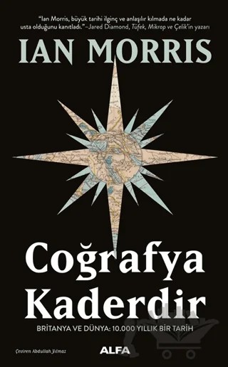 Coğrafya Kaderdir – Ian Morris – Alfa Yayınları kitap kapağı