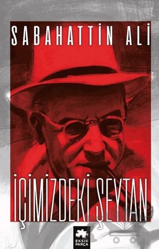 İçimizdeki Şeytan – Sabahattin Ali – Eksik Parça Yayınları kitap kapağı