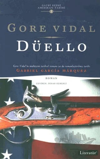 Düello Gayri Resmi Amerikan Tarihi 1 – Gore Vidal – Literatür Yayıncılık kitap kapağı