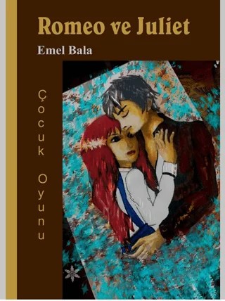 Romeo ve Juliet – Emel Bala – Pagos Yayınları kitap kapağı