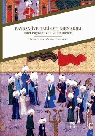 Bayramiye Tarikatı Menakıbı – Kolektif – Dergah Yayınları kitap kapağı