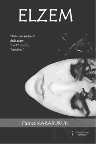 Elzem – Fatma Karaburun – İkinci Adam Yayınları kitap kapağı