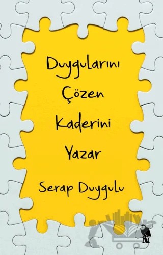 Duygularını Çözen Kaderini Yazar – Serap Duygulu – Nemesis Kitap kitap kapağı
