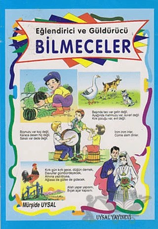Eğlendirici ve Güldürücü Bilmeceler – Mürşide Uysal – Uysal Yayınevi kitap kapağı