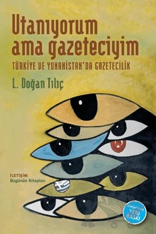 Utanıyorum Ama Gazeteciyim – L. Doğan Tılıç – İletişim Yayınevi kitap kapağı