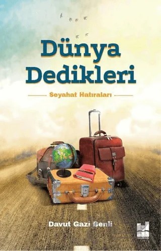 Dünya Dedikleri – Davut Gazi Benli – Mgv Yayınları kitap kapağı