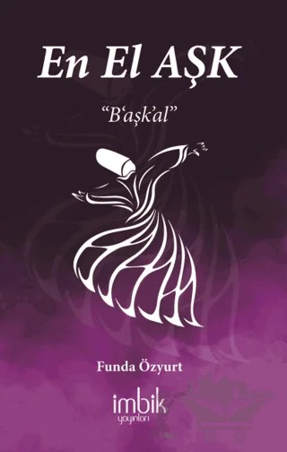 En El Aşk – Funda Özyurt – İmbik Yayınları kitap kapağı