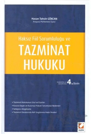 Haksız Fiil Sorumluluğu veTazminat Hukuku – Hasan Tahsin Gökcan – Seçkin Yayıncılık kitap kapağı