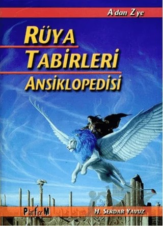 Rüya Tabirleri Ansiklopedisi – H. Serdar Yavuz – Platform Yayınları kitap kapağı
