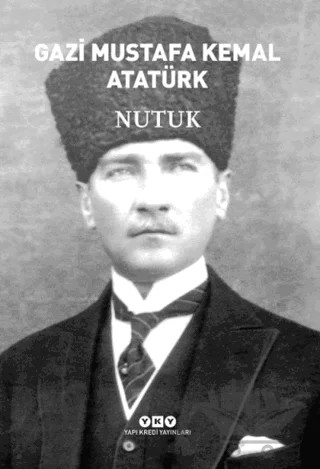 Nutuk (Ciltli) – Mustafa Kemal Atatürk – Yapı Kredi Yayınları kitap kapağı