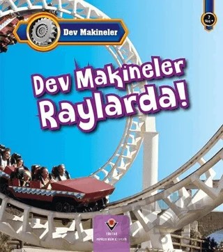 Dev Makineler Raylarda! – Catherine Veitch – TÜBİTAK Yayınları kitap kapağı