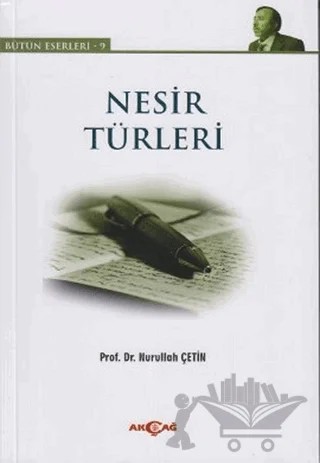 Nesir Türleri – Nurullah Çetin – Akçağ Yayınları kitap kapağı