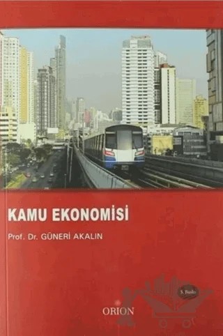 Kamu Ekonomisi – Güneri Akalın – Orion Kitabevi kitap kapağı