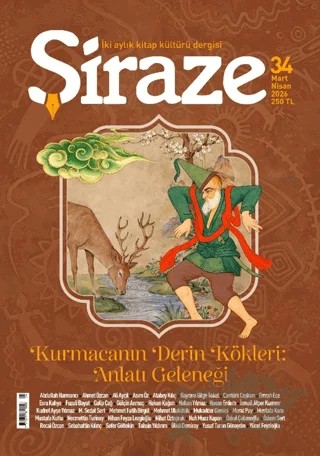 Şiraze Dergisi Sayı: 34 Mart-Nisan 2026 – Şiraze Dergisi Yayınları kitap kapağı