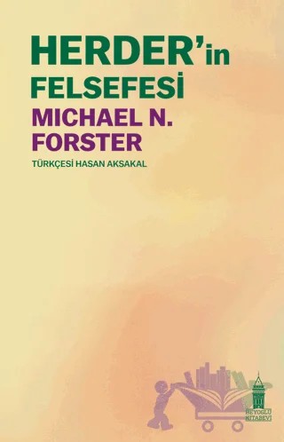 Herder'in Felsefesi – Michael N. Forster – Beyoğlu Kitabevi kitap kapağı