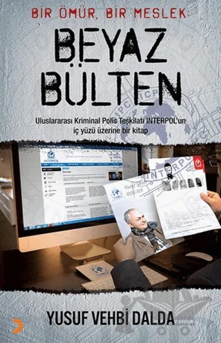 Bir Ömür, Bir Meslek - Beyaz Bülten – Yusuf Vehbi Dalda – Cinius Yayınları kitap kapağı