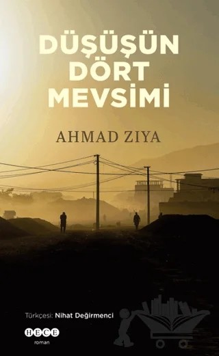 Düşüşün Dört Mevsimi – Ahmad Ziya – Hece Yayınları kitap kapağı