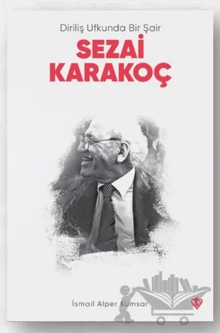 Diriliş Ufkunda Bir Şair Sezai Karakoç – İsmail Alper Kumsar – Türkiye Diyanet Vakfı Yayınları kitap kapağı