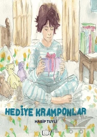 Hediye Kramponlar – Habip Tuyli – Bıyıklı Balon Yayınları kitap kapağı