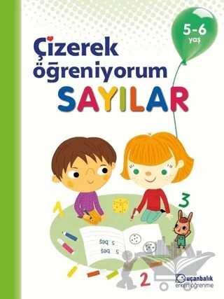 Sayılar - Çizerek Öğreniyorum 5-6 Yaş – Kolektif – Uçanbalık Yayıncılık kitap kapağı