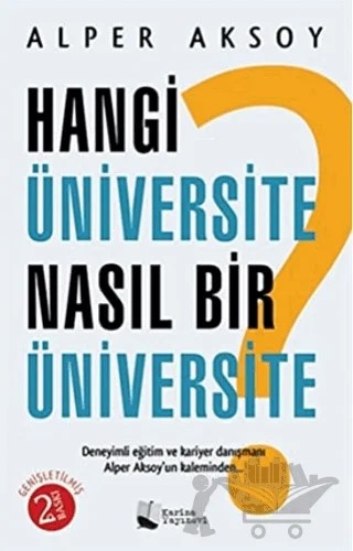 Hangi Üniversite Nasıl Bir Üniversite – Alper Aksoy – Karina Yayınevi kitap kapağı