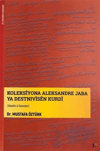 Koleksiyona Aleksandre Jaba Ya Destnivisen Kurdi – Mustafa Öztürk – Lis Basın Yayın kitap kapağı