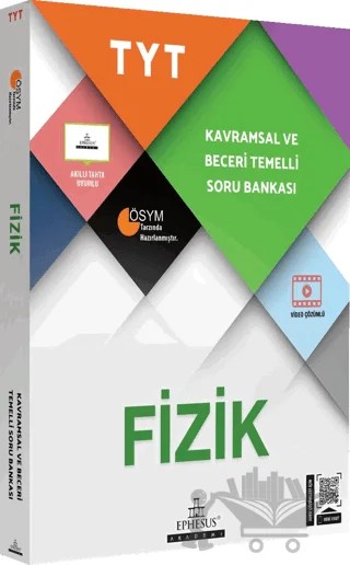 TYT Fizik Kavramsal ve Beceri Temelli Soru Bankası – Deniz Karakoç – Ephesus Akademi kitap kapağı