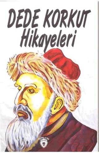 Dede Korkut Hikayeleri – Dede Korkut – Dorlion Yayınları kitap kapağı