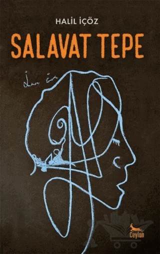 Salavat Tepe – Halil İçöz – Ceylan Yayınları kitap kapağı