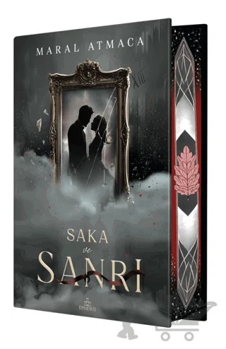 Saka ve Sanrı 4 - Yan Boyamalı – Maral Atmaca – Ephesus Yayınları kitap kapağı