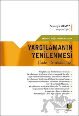 Medeni Usul Hukukunda Yargılamanın Yenilenmesi – Zekeriya Yılmaz – Adalet Yayınevi kitap kapağı