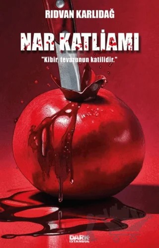 Nar Katliamı – Rıdvan Karlıdağ – Dark İstanbul kitap kapağı