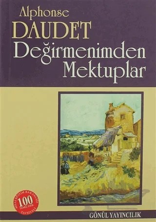 Değirmenimden Mektuplar – Alphonse Daudet – Gönül Yayıncılık kitap kapağı