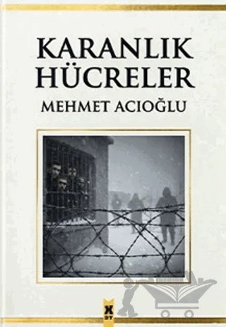 Karanlık Hücreler – Mehmet Acıoğlu – X10 Kitap kitap kapağı