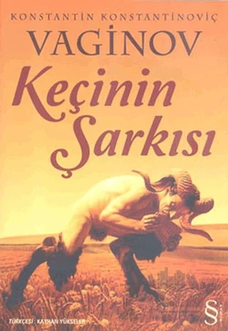 Keçinin Şarkısı – Konstantin Konstantinoviç Vaginov – Everest Yayınları kitap kapağı