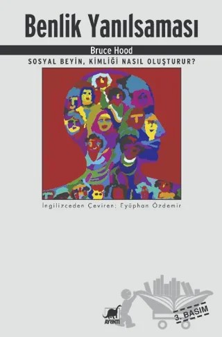 Benlik Yanılsaması – Bruce Hood – Ayrıntı Yayınları kitap kapağı