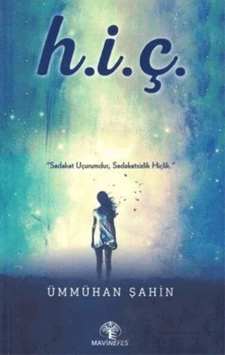 H.i.ç – Ümmühan Şahin – Mavi Nefes Yayınları kitap kapağı