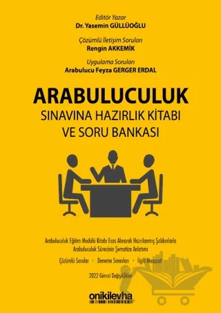 Arabuluculuk Sınavına Hazırlık Kitabı ve Soru Bankası – Rengin Akkemik, Yasemin Güllüoğlu Altun, Feyza Gerger Erdal – On İki Levha Yayınları kitap kapağı
