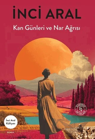 Kan Günleri ve Nar Ağrısı – Everest Yayınları kitap kapağı