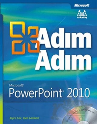 Adım Adım Microsoft Powerpoint 2010 – Joan Lambert, Joyce Cox – Arkadaş Yayınları kitap kapağı
