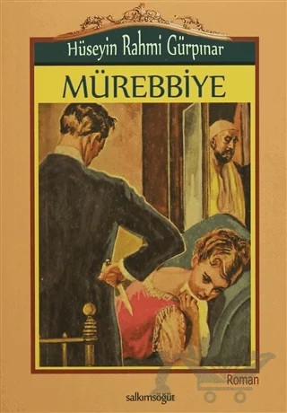 Mürebbiye – Hüseyin Rahmi Gürpınar – Salkımsöğüt Yayınları kitap kapağı