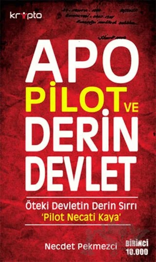 Apo, Pilot ve Derin Devlet – Necdet Pekmezci – Kripto Basım Yayın kitap kapağı