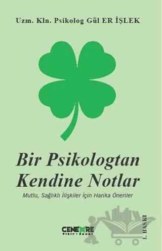 Bir Psikologtan Kendine Notlar – Gül Er İşlek – Cenevre Fikir Sanat kitap kapağı
