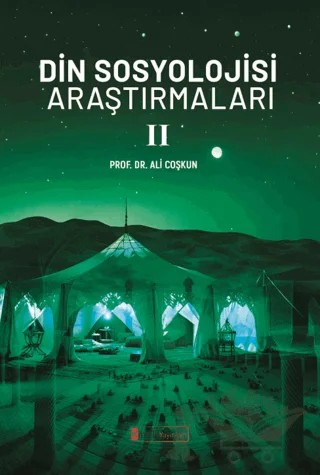 Din Sosyolojisi Araştırmaları - II – Ali Çoşkun – Kelime Yayınları kitap kapağı