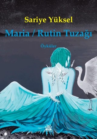 Maria – Sariye Yüksel – Artshop Yayıncılık kitap kapağı