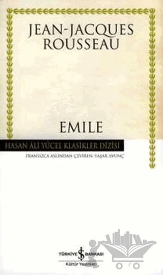 Emile – Jean-Jacques Rousseau – İş Bankası Kültür Yayınları kitap kapağı