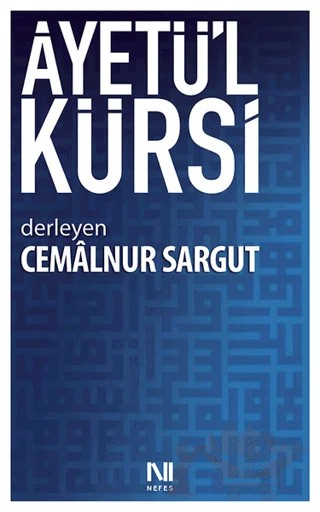 Ayetü’l Kürsi – Cemalnur Sargut – Nefes Yayıncılık kitap kapağı